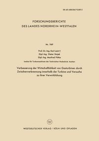 Produktbild: Verbesserung der Wirtschaftlichkeit von Gasturbinen durch Zwischenverbrennung innerhalb der Turbine und Versuche zu ihrer Verwirklichung