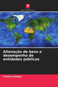 Produktbild: Aliena&ccedil;&atilde;o de bens e desempenho de entidades p&uacute;blicas
