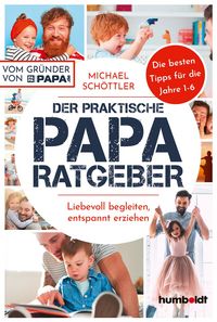 Produktbild: Der praktische Papa-Ratgeber
