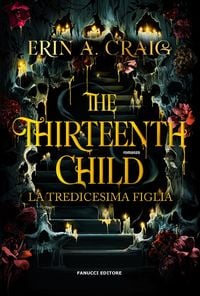 Produktbild: The thirteenth child. La tredicesima figlia