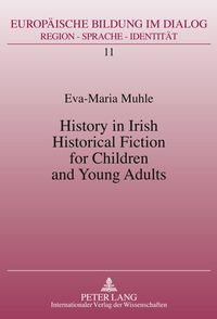 Produktbild: History in Irish Historical Fiction for Children and Young Adults
