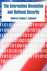 Produktbild: Information Revolution and National Security, The