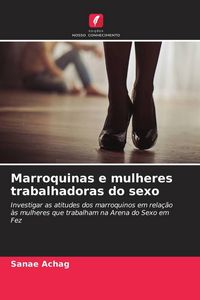 Produktbild: Marroquinas e mulheres trabalhadoras do sexo