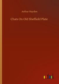 Produktbild: Chats On Old Sheffield Plate