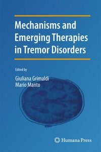 Produktbild: Mechanisms and Emerging Therapies in Tremor Disorders