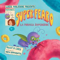Produktbild: Super Fearo La Formica Supereroe