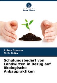 Produktbild: Schulungsbedarf von Landwirten in Bezug auf &ouml;kologische Anbaupraktiken