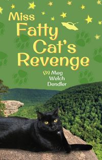 Produktbild: Miss Fatty Cat's Revenge (Cats in the Mirror, #3)