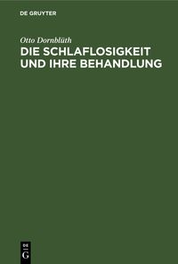 Produktbild: Die Schlaflosigkeit und ihre Behandlung