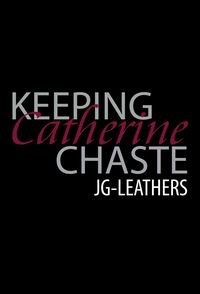 Produktbild: Keeping Catherine Chaste