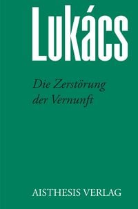 Produktbild: Die Zerst&ouml;rung der Vernunft