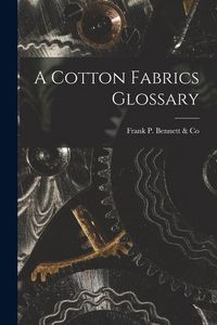 Produktbild: A Cotton Fabrics Glossary