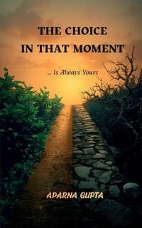 Produktbild: The Choice In That Moment