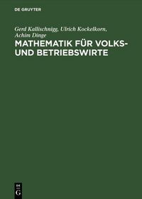 Produktbild: Mathematik f&uuml;r Volks- und Betriebswirte