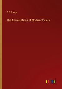 Produktbild: The Abominations of Modern Society