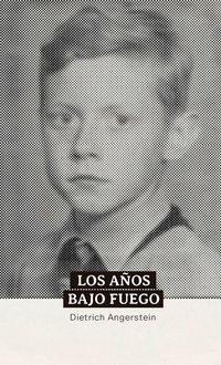 Produktbild: Los a&ntilde;os bajo fuego