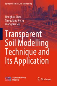 Produktbild: Transparent Soil Modelling Technique and Its Application