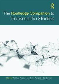 Produktbild: The Routledge Companion to Transmedia Studies