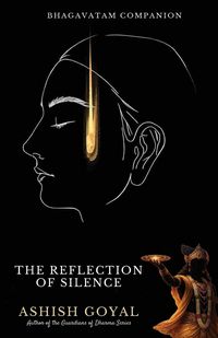 Produktbild: The Reflection of Silence - Bhagavatam Companion