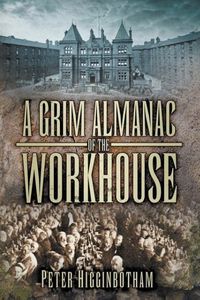 Produktbild: A Grim Almanac of the Workhouse