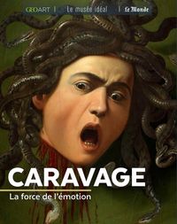 Produktbild: Caravage : la force de l'&eacute;motion