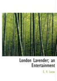Produktbild: London Lavender; An Entertainment