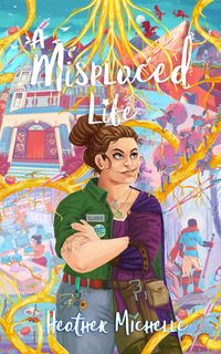 Produktbild: A Misplaced Life (The Misplaced Children, #3)