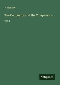 Produktbild: The Conqueror and His Companions