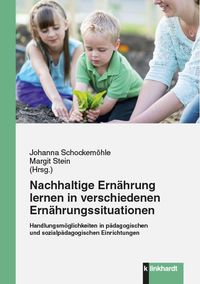 Produktbild: Nachhaltige Ern&auml;hrung lernen in verschiedenen Ern&auml;hrungssituationen
