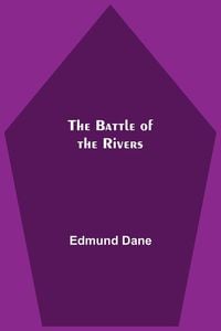 Produktbild: The Battle Of The Rivers