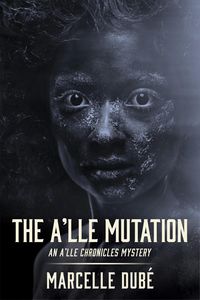 Produktbild: The A'lle Mutation (The A'lle Chronicles Mystery series, #2)
