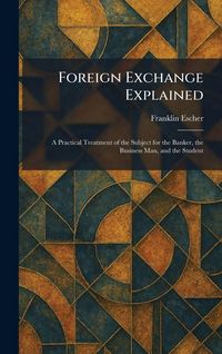 Produktbild: Foreign Exchange Explained