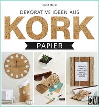 Produktbild: Dekorative Ideen aus Korkpapier