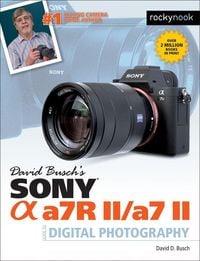 Produktbild: Busch, D: David Busch's Sony Alpha a7R II/a7 II Guide