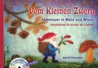 Produktbild: Vom Kleinen Zwerg (Band 2): Abenteuer in Wald und Wiese (mit CD)
