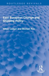 Produktbild: East European Change and Shipping Policy