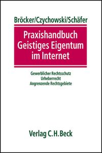 Produktbild: Praxishandbuch Geistiges Eigentum im Internet