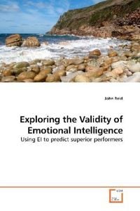 Produktbild: Reid, J: Exploring the Validity of Emotional Intelligence