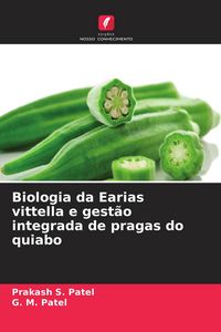 Produktbild: Biologia da Earias vittella e gest&atilde;o integrada de pragas do quiabo