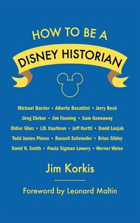 Produktbild: How to Be a Disney Historian