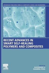 Produktbild: Recent Advances in Smart Self-Healing Polymers and Composites