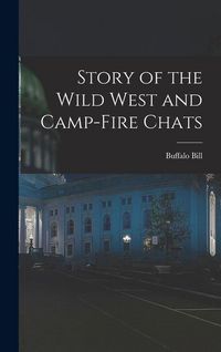 Produktbild: Story of the Wild West and Camp-Fire Chats