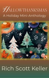 Produktbild: Hallowthanksmas: A Holiday Mini-Anthology