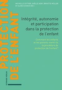 Produktbild: Int&eacute;grit&eacute;, autonomie et participation dans la protection de l&rsquo;enfant