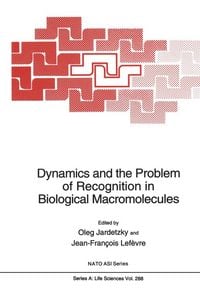 Produktbild: Dynamics and the Problem of Recognition in Biological Macromolecules