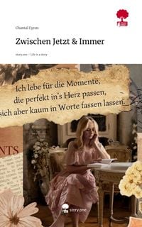 Produktbild: Zwischen Jetzt & Immer. Life is a Story - story.one