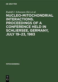Produktbild: Nucleo-mitochondrial interactions. Proceedings of a conference held in Schliersee, Germany, July 19-23, 1983
