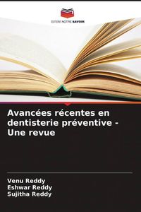 Produktbild: Avanc&eacute;es r&eacute;centes en dentisterie pr&eacute;ventive - Une revue