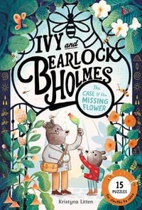 Produktbild: The Case of the Missing Flower (Ivy and Bearlock Holmes Book 1)