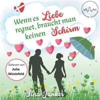 Produktbild: Wenn es Liebe regnet, braucht man keinen Schirm